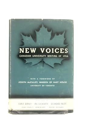 Bild des Verkufers fr New Voices, Canadian University Writing of 1956 zum Verkauf von World of Rare Books