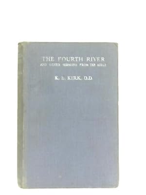 Seller image for The Fourth River and Other Sermons from the Bible for sale by World of Rare Books