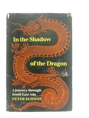 Seller image for In the Shadow of the Dragon for sale by World of Rare Books