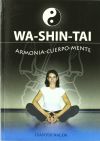 Imagen del vendedor de Wa-Shin -Tai a la venta por Agapea Libros