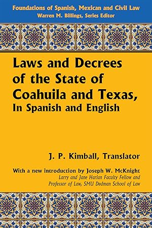 Laws and Decrees of the State of Coahuila and Texas in Spanish and.