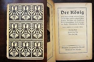 Der König. Friedrich der Große in seinen Briefen und Erlassen, sowie in zeitgenössischen Briefen,...