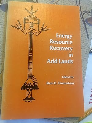 Seller image for Energy Resource Recovery in Arid Lands. for sale by Bristlecone Books  RMABA