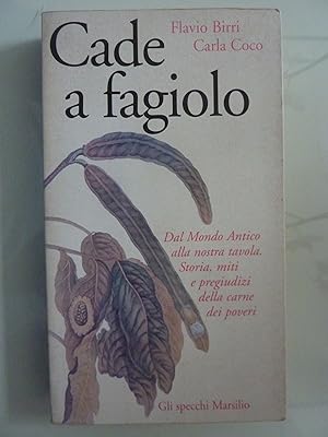 Seller image for CADE A FAGIOLO for sale by Historia, Regnum et Nobilia