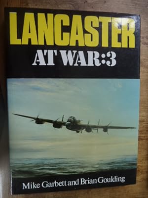 Image du vendeur pour Lancaster at War: Volume 3 mis en vente par Terry Blowfield
