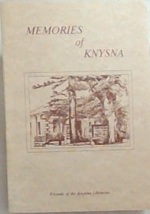 Image du vendeur pour Memories of Knysna: Personal reminiscences mis en vente par Chapter 1