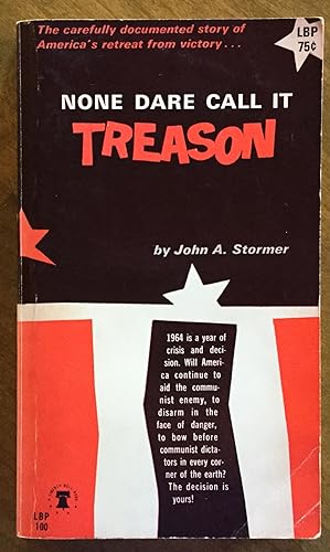 None Dare Call It Treason