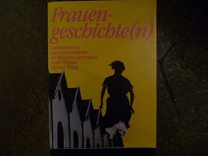 Seller image for Frauengeschichte(n): Dokumente aus zwei Jahrhunderten zur Situation der Frauen in der Schweiz (German Edition) for sale by Pia Vonarburg