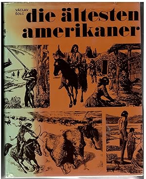 Seller image for Die ltesten Amerikaner - Das Buch von den Eskimos und Indianern for sale by Bcherpanorama Zwickau- Planitz