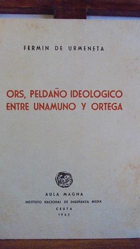 Imagen del vendedor de ORS, PELDAO IDEOLGICO ENTRE UNAMUNO Y ORTEGA a la venta por LIBRERA ROBESPIERRE