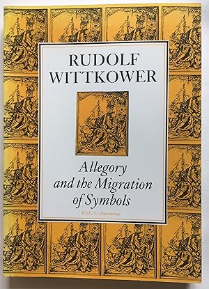 Seller image for Allegory and the Migration of Symbols: The Collected Essays of Rudolf Wittkower for sale by Leabeck Books