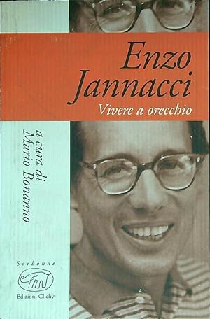 Image du vendeur pour Enzo Jannacci. Vivere a orecchio mis en vente par Librodifaccia