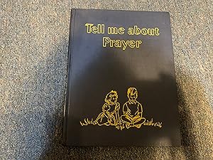 Imagen del vendedor de TELL ME ABOUT PRAYER a la venta por Betty Mittendorf /Tiffany Power BKSLINEN