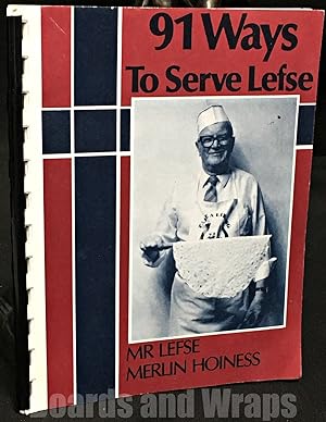 91 Ways to Serve Lefse [Ninety-one Ways.]