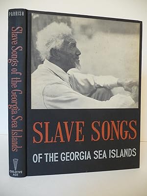 Imagen del vendedor de Slave Songs of the Georgia Sea Islands, (Signed by the author) a la venta por ARABESQUE BOOKS