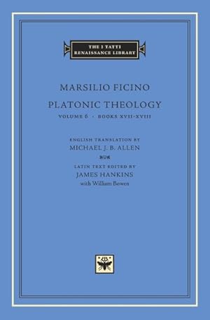 Seller image for Marsilio Ficino : Platonic Theology: Books XVII-XVIII for sale by GreatBookPrices