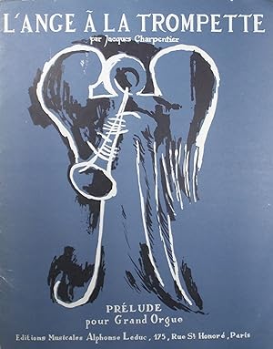 Imagen del vendedor de L'Ange a la Trompette, Prelude pour Grand Orgue a la venta por Austin Sherlaw-Johnson, Secondhand Music
