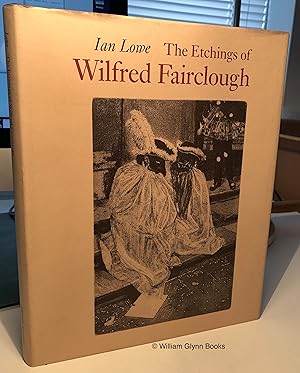 The Etchings of Wilfred Fairclough