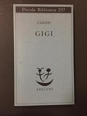 Colette. Gigi. Adelphi. 1992.