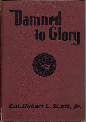 Seller image for Damned to Glory for sale by First Class Used Books