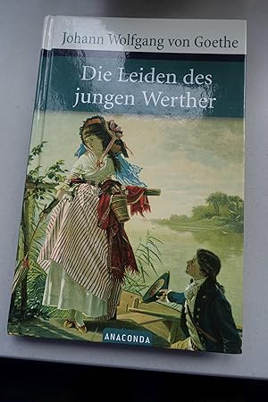 Bild des Verkufers fr Die Leiden des jungen Werther zum Verkauf von Cornelia Greve