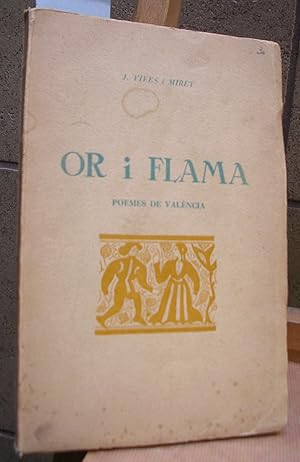 Imagen del vendedor de OR I FLAMA. Poemes de Valncia. a la venta por LLIBRES del SENDERI