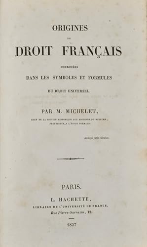 Image du vendeur pour Origines du droit franais, cherches dans les symboles et formules du droit universel. mis en vente par Bonnefoi Livres Anciens