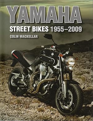 Yamaha Street Bikes 1955-2009.