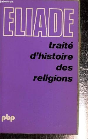 Image du vendeur pour Trait d'histoire des religions (prface de Georges Dumzil) N312 mis en vente par Le-Livre