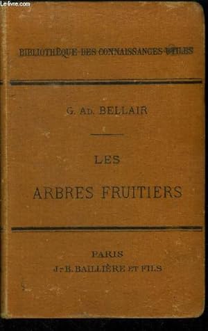 Bild des Verkufers fr Les arbres fruitiers, 2me dition zum Verkauf von Le-Livre