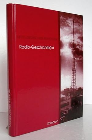 Bild des Verkufers fr Mitteldeutscher Rundfunk - Radio-Geschichte(n). zum Verkauf von Antiquariat an der Linie 3