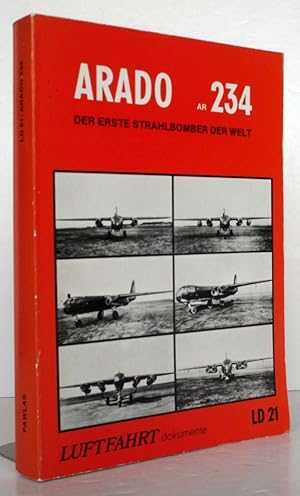 ARADO, Der erste Strahlbomber der Welt. Luftfahrt-Dokumente Band I.