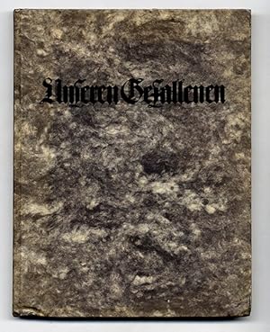 Unseren Gefallenen. Gedenkbuch des Kyffhäuser-Verbandes der Vereine Deutscher Studenten 1922.