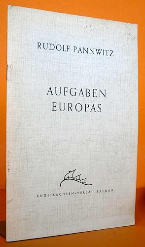 Imagen del vendedor de Aufgaben Europas. a la venta por Antiquariat an der Linie 3