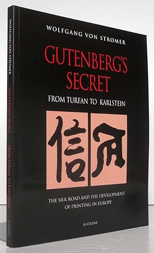 Imagen del vendedor de Gutenberg s secret. From Turfan to Karlstein. Gutenbergs Geheimnis. Von Turfan nach Karlstein. a la venta por Antiquariat an der Linie 3