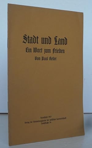 Stadt und Land. Ein Wort zum Frieden und nationaler Einheit.