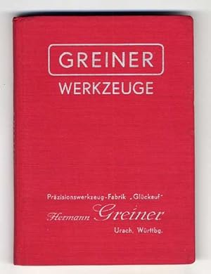 Greiner Werkzeug Maschinen Fabrik Urach Katalog Preisliste 1941.