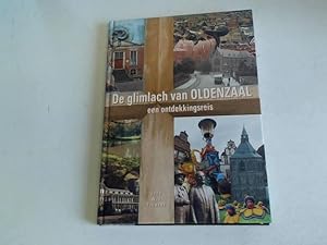 De Glimlach van Oldenzaal. Een ontdekkingsreis