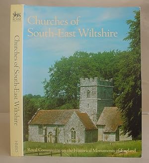 Seller image for Churches Of South East Wiltshire for sale by Eastleach Books