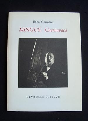 Mingus, Guernavaca -