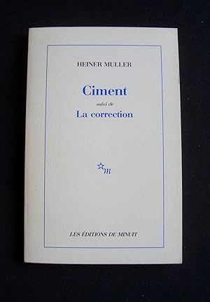 Ciment - suivi de La correction -