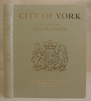 Bild des Verkufers fr An Inventory Of The Historical Monuments In The City Of York Volume II [2] - The Defences zum Verkauf von Eastleach Books