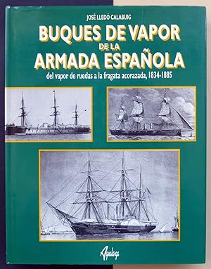 Buques de vapor de la Armada Española. Del vapor de ruedas a la fragata acorazada, 1834-1885