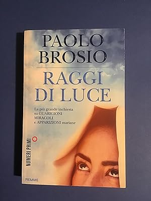 Seller image for RAGGI DI LUCE for sale by Il Mondo Nuovo