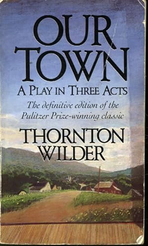 Seller image for Our Town (A Play in Three Acts) for sale by Librairie Le Nord