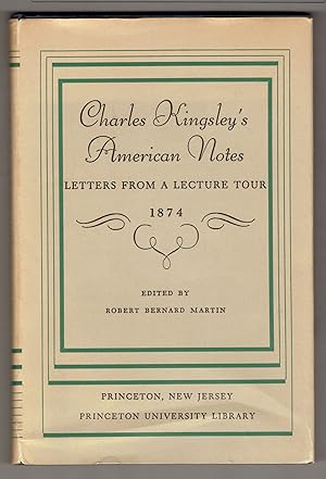 Seller image for Charles Kingsley's American Notes: Letters from a Lecture Tour 1874 for sale by Eureka Books
