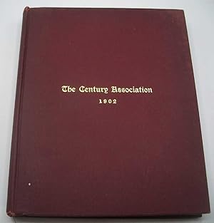 Reports, Constitution, By-Laws and List of Members of The Century Association for the Year 1901