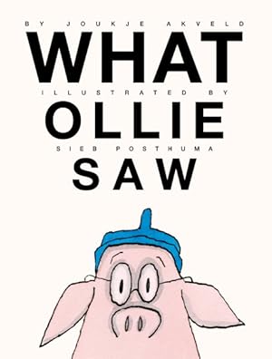 Imagen del vendedor de What Ollie Saw a la venta por GreatBookPrices