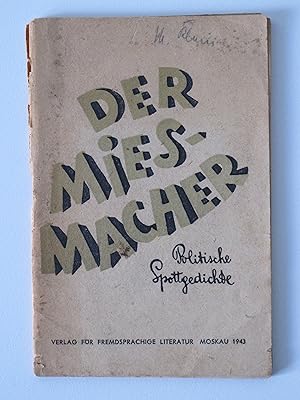 Der Miesmacher. Politische Spottgedichte.