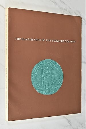 Seller image for THE RENAISSANCE OF THE TWELFTH CENTURY: An Exhibition Organized by Stephen K. Scher for sale by Lost Time Books